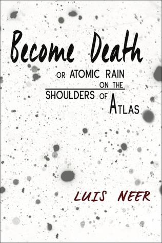 become-death-or-atomic-rain-on-the-shoulders-of-atlas