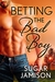 Betting the Bad Boy (Destiny, #2) by Sugar Jamison