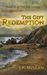 The Gift Redemption (The Gift Legacy #3) by J.P. McLean