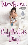 Lady Bridget's Diary by Maya Rodale