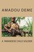 A Rwandese Child Soldier by Amadou Deme