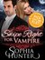 ROMANCE Paranormal Romance Swipe Right for Vampire (BBW Fantasy "Pick Your Own Plot" Romance) (Shapeshifter Fun, Provocative Mature Young Adult Alpha Male Love and Romance Books) by Sophia Hunter