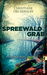Spreewaldgrab (Klaudia Wagner, #1) by Christiane Dieckerhoff