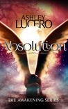 Absolution (The Awakening #1)