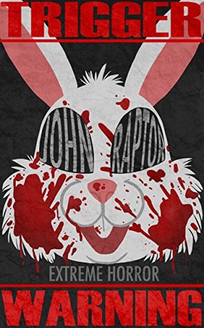 Trigger Warning Extreme Horror Contains Strong Sexual Content Violence Drug Use Trigger Warning Extreme Horror Contains Strong Sexual Content Violence Drug Use