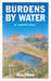 Burdens by Water An Unintended Memoir by Alan Rifkin