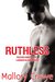 Ruthless (Fractured Farrells, #1) by Mallory Crowe