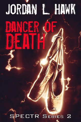 Dancer of Death - Jordan L. Hawk