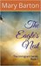 The Eagle's Nest The Immigrant Series, Book 1 by Mary Barton