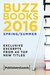 Buzz Books 2016 Spring/Summer Exclusive Excerpts from 40 Top New Titles by Publishers Lunch