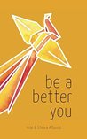 Be a Better You
