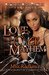 Love, Sex and Mayhem (G Street Chronicles Presents) by Miss Radiance