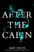 After the Cabin (The Cabin, #2) by Amy Cross