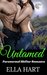 ROMANCE FANTASY UNTAMED (Menage BBW Pregnancy ShapeShifter Romance) (New Adult Fantasy Short Stories) by Ella Hart