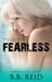 Fearless (Broken Love, #5) by B.B. Reid