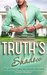 Truth's Shadow (Unforgettable Southern Billionaires, #1) by Violet Walker