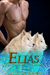 Elias (Gillham Pack, #8) by Catherine Lievens