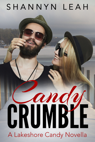 Candy Crumble (The McAdams Sisters, #3.5 by Shannyn Leah