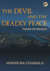 The Devil and the Deadly Peace (Tales of Khaga, #1)