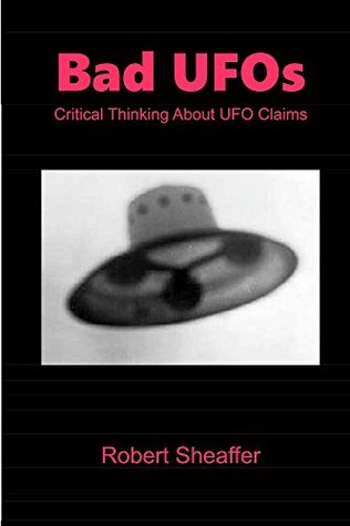 Descarga manual gratuita de libros electrónicos Bad UFOs: Critical Thinking About UFO Claims