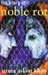 The Story of Noble Rot by Uzma Aslam Khan