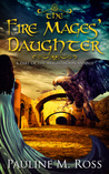 The Fire Mages’ Daughter (Brightmoon, #5)