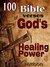 100 Bible Verses of God's Healing Power by Lilliet Garrison