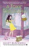 A Toxic Trousseau (A Witchcraft Mystery #8)
