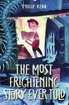 The Most Frightening Story Ever Told cover