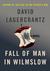 Fall of Man in Wilmslow by David Lagercrantz