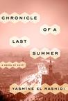 Chronicle Of A Last Summer A Novel Of Egypt By Yasmine El