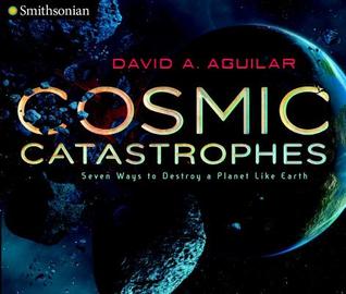 cosmic-catastrophes-seven-ways-to-destroy-a-planet-like-earth
