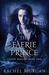 The Faerie Prince (Creepy Hollow, #2) by Rachel Morgan