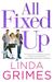 All Fixed Up (Ciel Halligan, #4) by Linda Grimes
