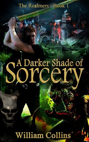 A Darker Shade of Sorcery by Will Collins