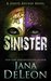 Sinister (Shaye Archer #2) by Jana Deleon
