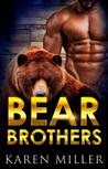 Bear Brothers