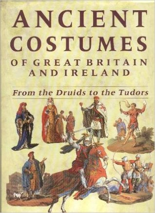 ancient-costumes-of-great-britain-and-ireland-from-the-druids-to-the-tudors