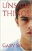 Unsaid things (The Mentaleeze chronicles Book 1) by Gary Smith