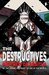 The Destructives by Matthew De Abaitua The Destructives by Matthew De Abaitua