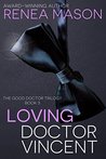 Curing Doctor Vincent By Renea Mason