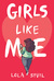 Girls Like Me by Lola St.Vil