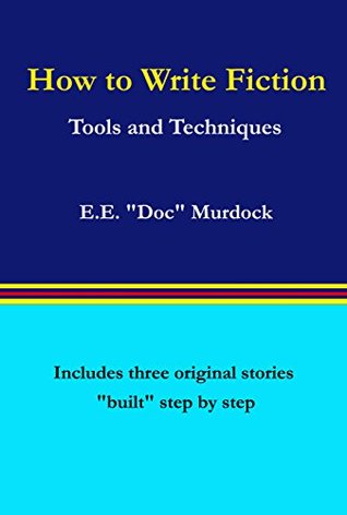 how-to-write-fiction-tools-and-techniques