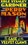 The Case of the Velvet Claws (Perry Mason #1)