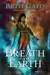 Breath Of Earth (Breath of Earth, #1) by Beth Cato