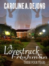 A Lovestruck Freshman