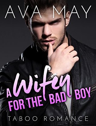 a-wifey-for-the-bad-boy