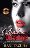 Asalkan Dia Bahagia