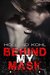 Behind my Mask (Blood and Envy Book 1) by Holland Kohl