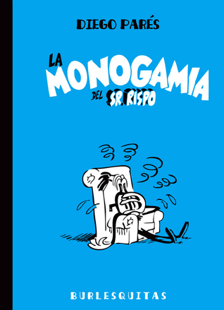 la-monogamia-del-sr-rispo